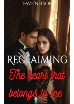 Reclaiming the heart that belongs to me. Novel Cover