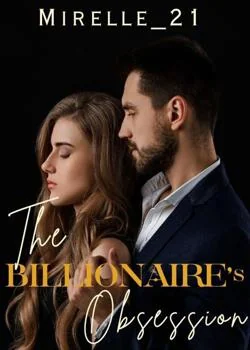 Betrayed by my Ex, Became the Billionaire's Obsession Novel Cover
