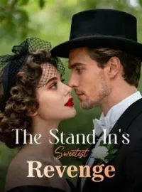The Stand-In's Sweetest RevengeShort Dramas