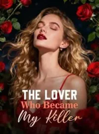The Lover Who Became My KillerShort Dramas