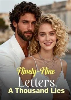 Ninety-Nine Letters, A Thousand Lies Novel Cover