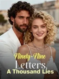 Ninety-Nine Letters, A Thousand LiesShort Dramas