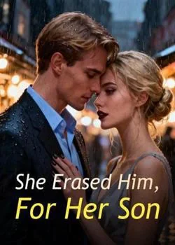 She Erased Him, For Her Son Novel Cover