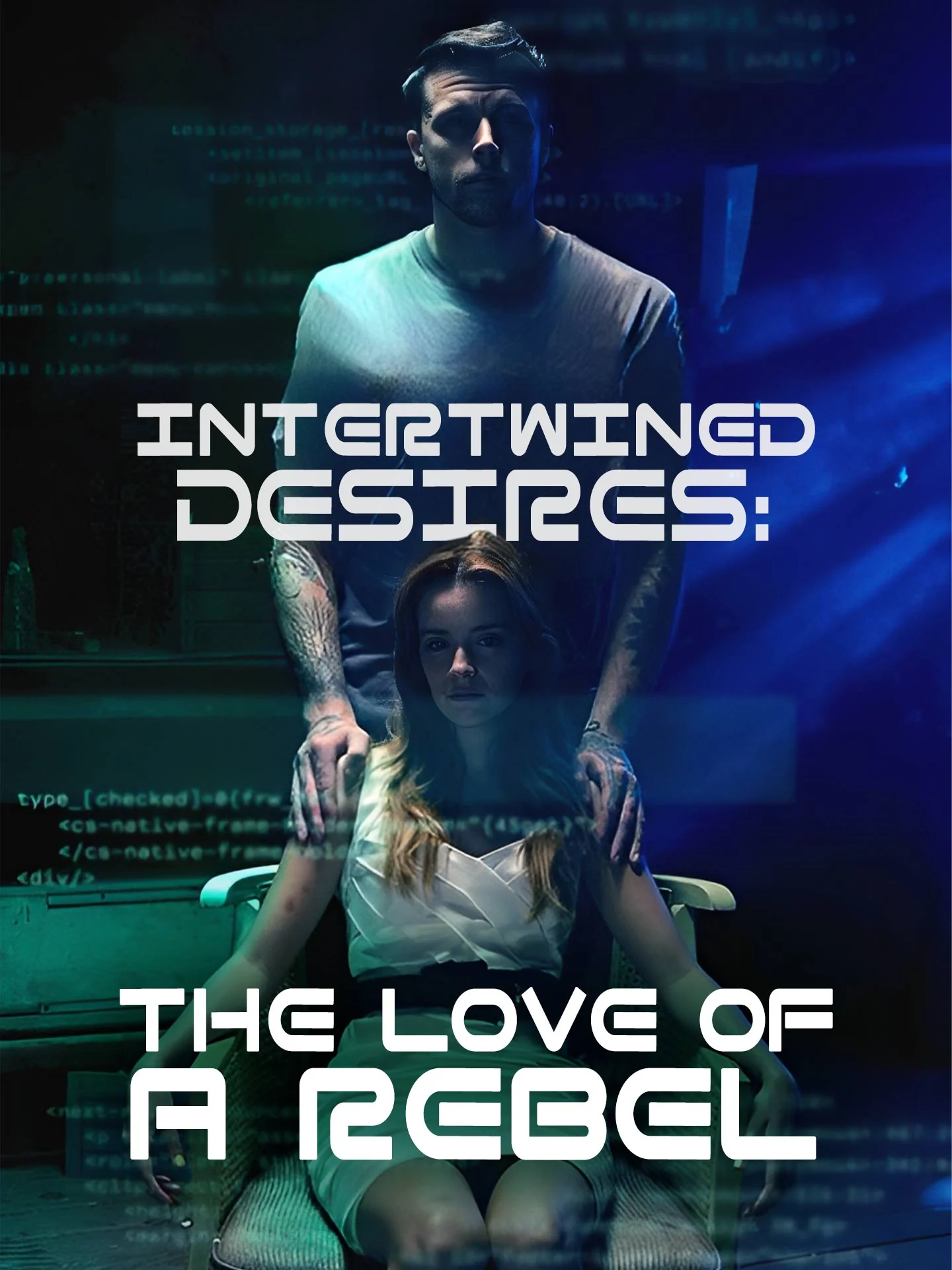 Intertwined Desires: The Love of a RebelMini Series