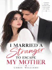 I Married A Stranger To Escape My Mother Novel Cover