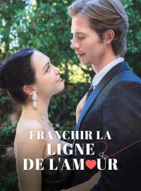 Franchir la Ligne de l'AmourMini-dramas