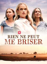 Rien ne peut me briserMini-dramas