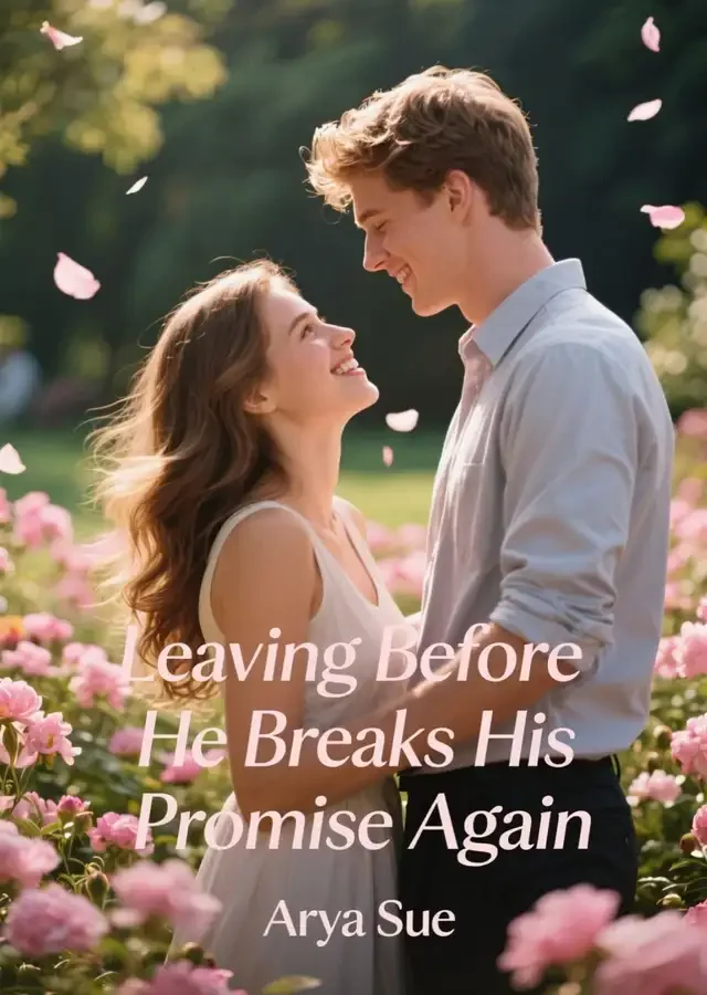 Leaving Before He Breaks His Promise Again Novel Cover