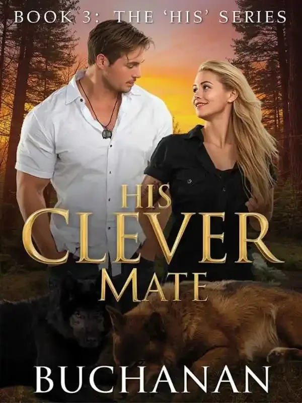 His Clever Mate (Book 3: The 'His' Series) Novel Cover