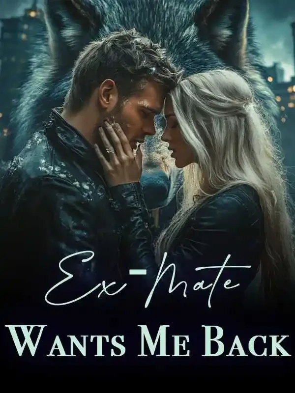 Ex-Mate Wants Me Back Novel Cover
