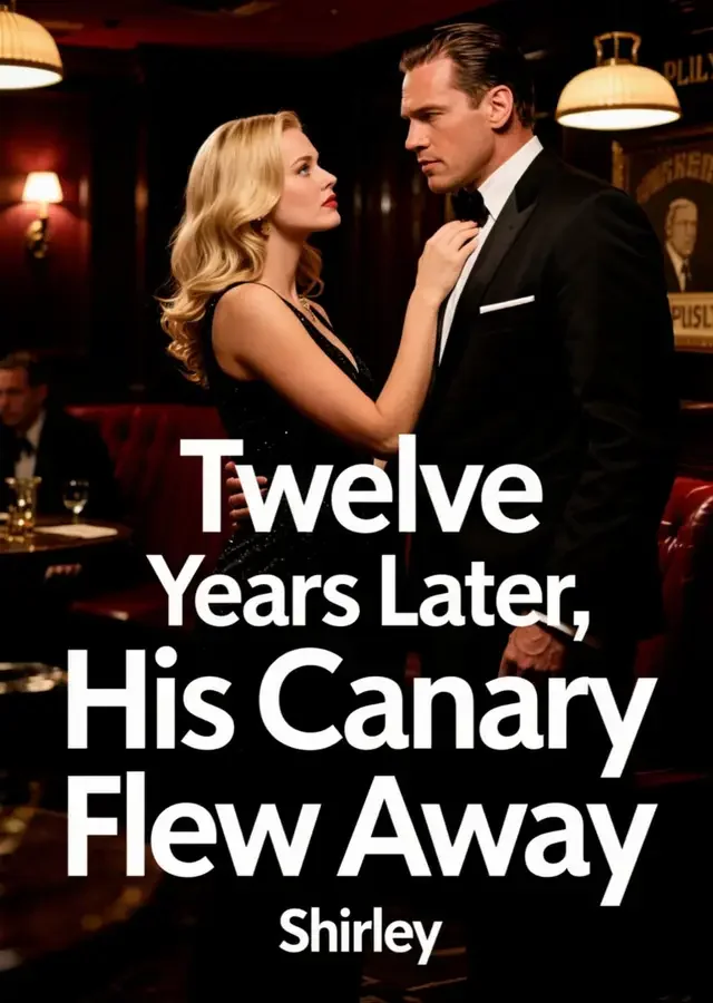 Twelve Years Later, His Canary Flew Away Novel Cover