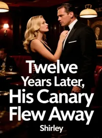 Twelve Years Later, His Canary Flew Away Novel Cover