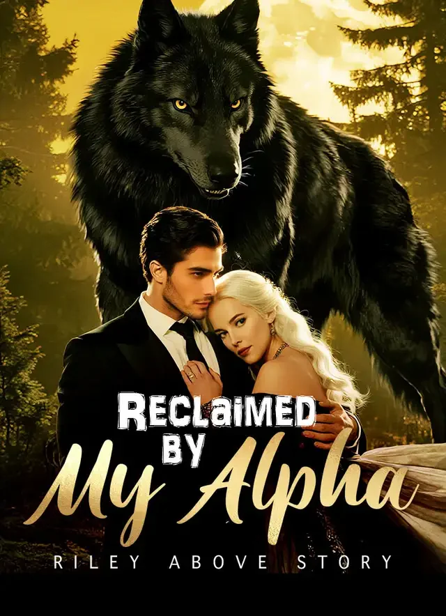 Reclaimed by My Alpha Novel Cover