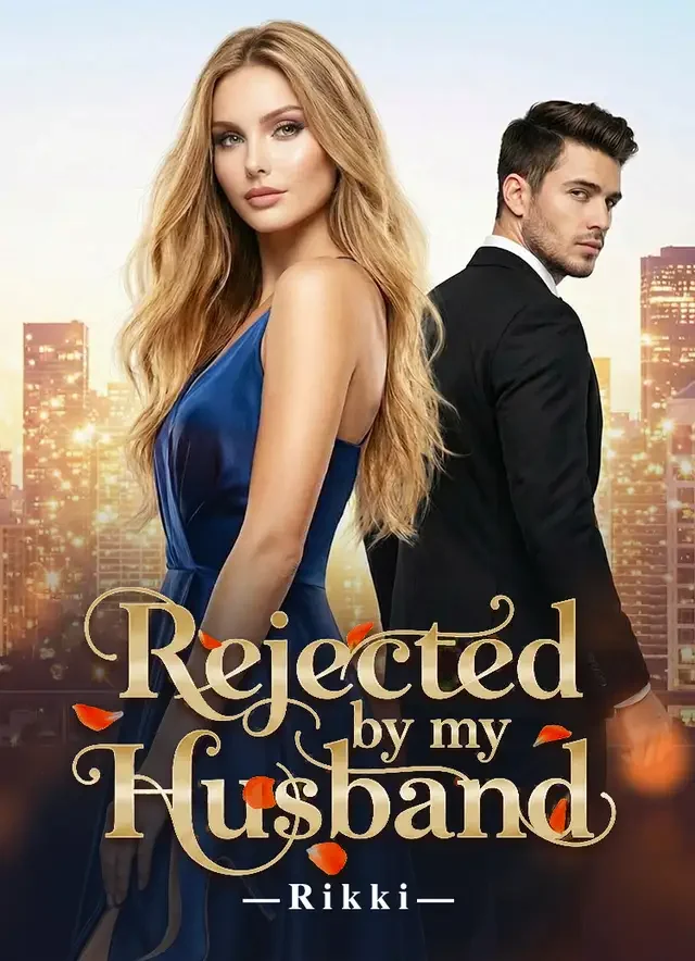 Rejected by my Husband Novel Cover