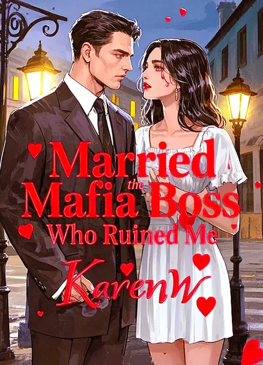 Married the Mafia Boss Who Ruined Me Novel Cover