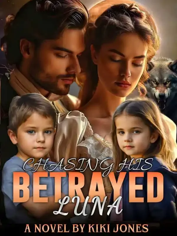 Chasing His Betrayed Luna Novel Cover