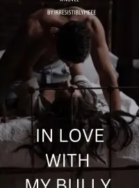 In Love With My Bully Novel Cover
