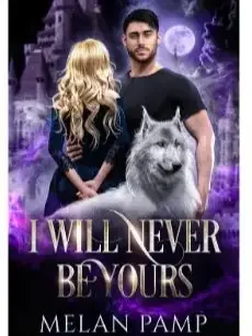 I will never be yours Novel Cover