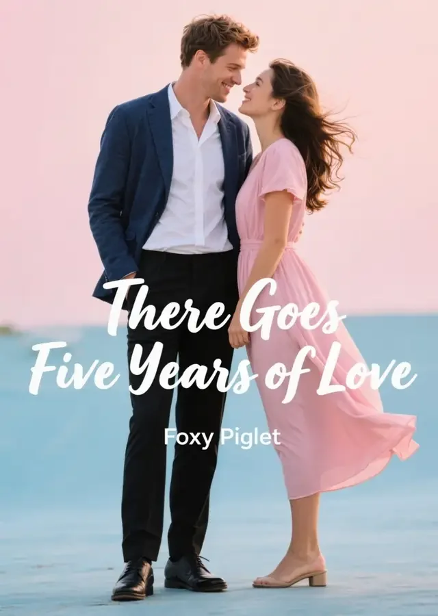 There Goes Five Years of Love Novel Cover