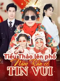 Tiểu Thảo lên phố, năm Rắn có tin vui
