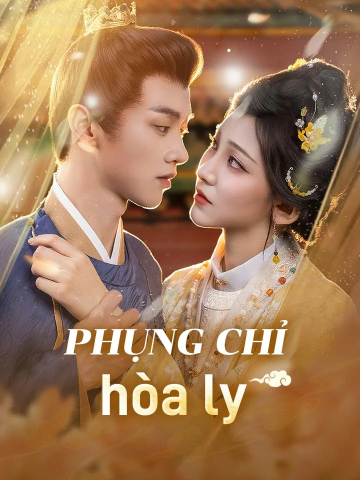 Phụng chỉ hòa lyPhim bộ ngắn