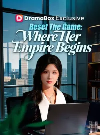 Reset The Game: Where Her Empire BeginsMini Series