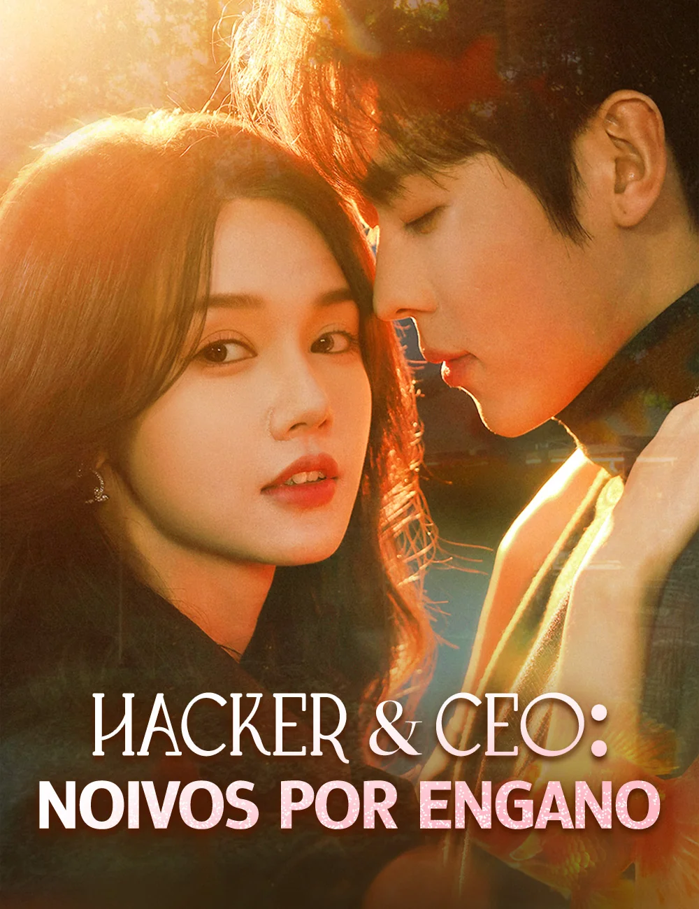 Hacker & CEO: Noivos por Engano