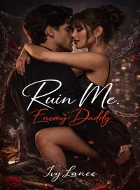 RUIN ME: ENEMY DADDY Novel Cover