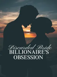 Discarded Bride, Billionaire's Obsession Novel Cover