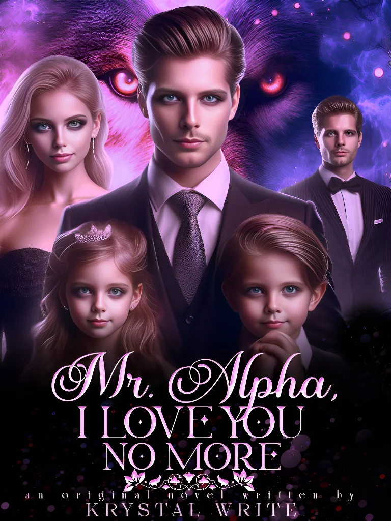 Mr. Alpha, I Love You No More  Novel Cover