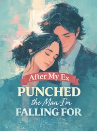 After My Ex Punched the Man I’m Falling For