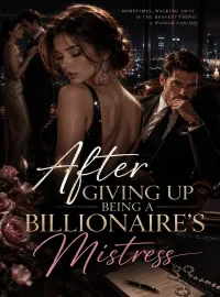 After giving up being a billionaire's mistress