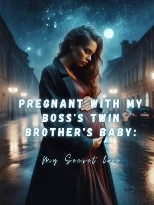 Pregnant With My Boss's Twin Brother's Baby Novel Cover