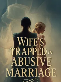 Wife's Trapped in Abusive Marriage Novel Cover