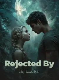 Rejected by My Fated Alpha