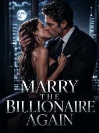 Marry The Billionaire Again