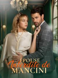 Épouse Interdite de ManciniMini-dramas