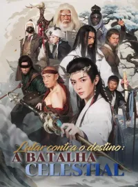 Lutar contra o destino: a batalha celestial