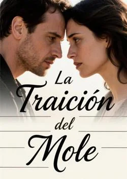Portada de la novela La Traición del Mole