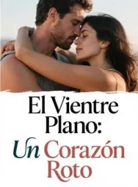 El Vientre Plano: Un Corazón Roto