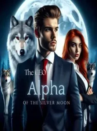 Portada de la novela El CEO Alpha de la Luna Plateada