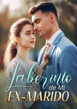 Portada de la novela Laberinto de Mi Ex-Marido