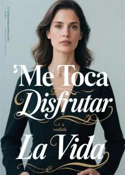 Portada de la novela Me Toca a Disfrutar La Vida