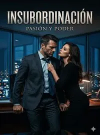 Portada de la novela Insubordinación - Pasión y Poder