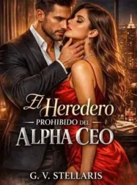 Portada de la novela El Heredero Prohibido del Alpha CEO