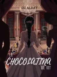 Portada de la novela LA CHOCOLATINA DEL REY