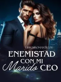 Portada de la novela Enemistad Con Mi Marido CEO