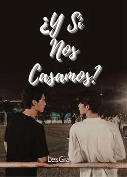Portada de la novela ¿Y si nos Casamos?