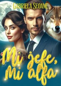 Mi jefe, mi Alfa