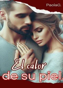 Portada de la novela EL CALOR DE SU PIEL